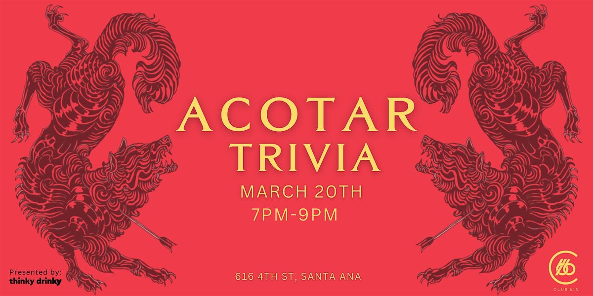 Copy of ACOTAR Trivia at Club 616