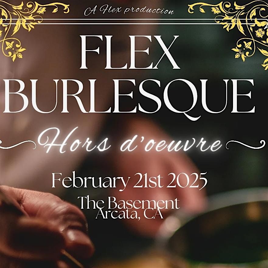 FLEX Burlesque: Hor Doeuvres