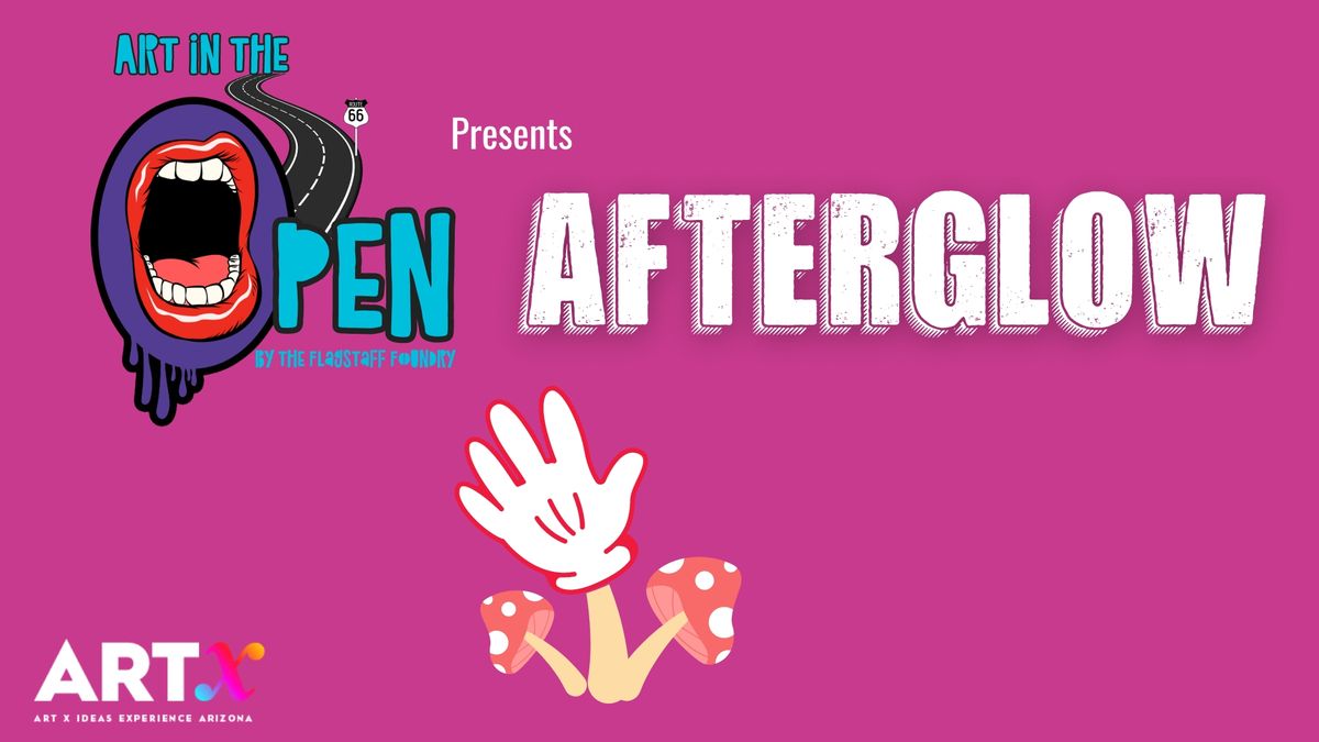Art in the Open presents Afterglow