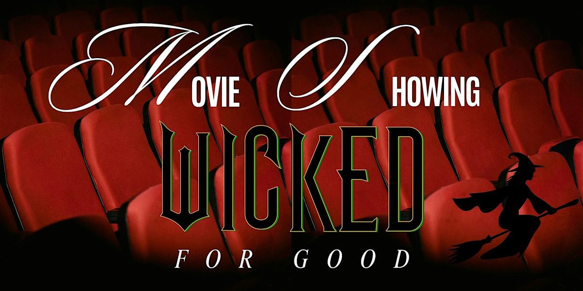 Movie Premiere - Wicked: For Good
