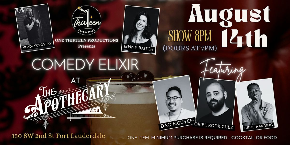 Stand-Up COMEDY ELIXIR at The Apothecary 330 - August 14th