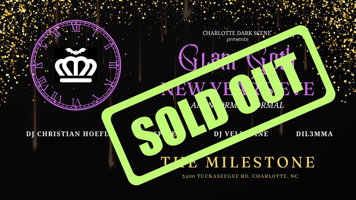 SOLD OUT - A Glam Goth New Year's Eve - An Informal Formal - Charlotte, NC