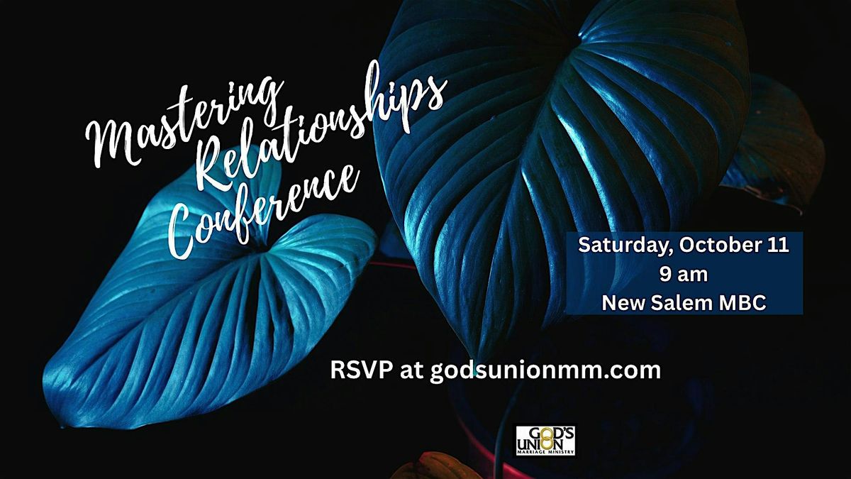 Mastering Relationships Conference 2025