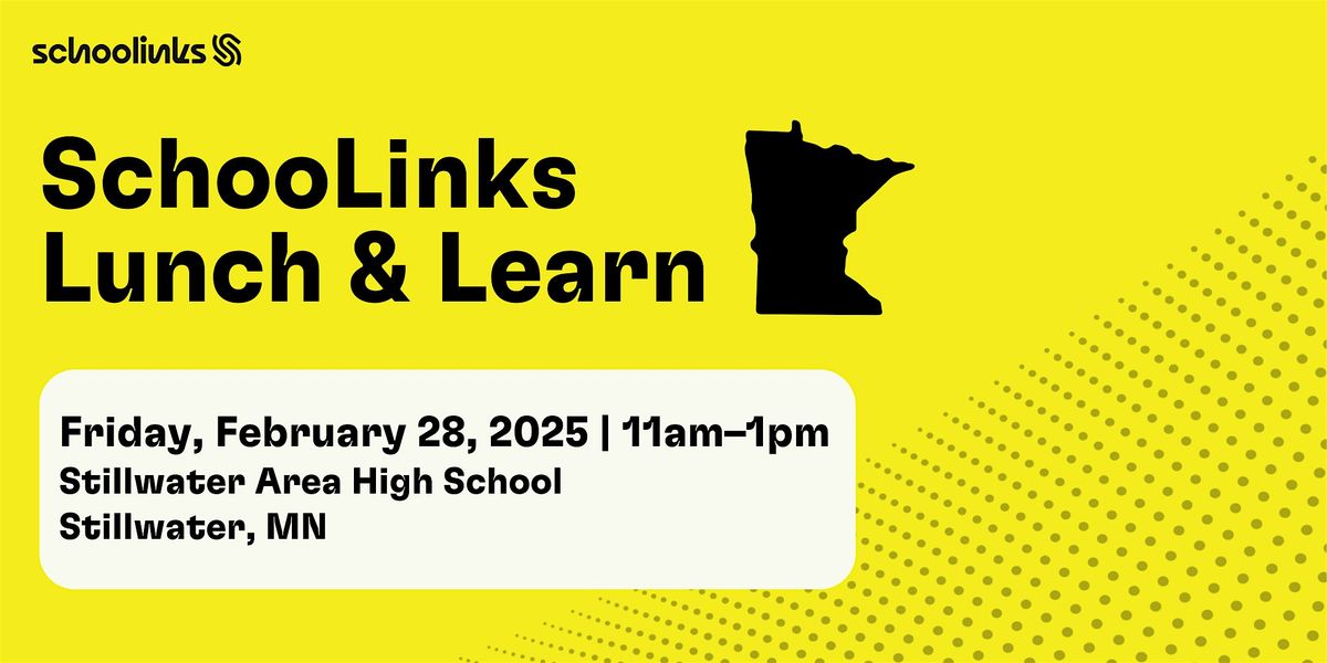 SchooLinks Lunch & Learn (Stillwater, MN)