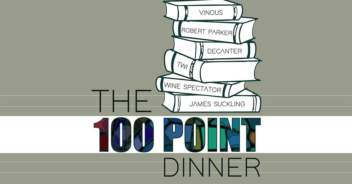 The 100 POINT DINNER - Thurs, May 22 at 71Above