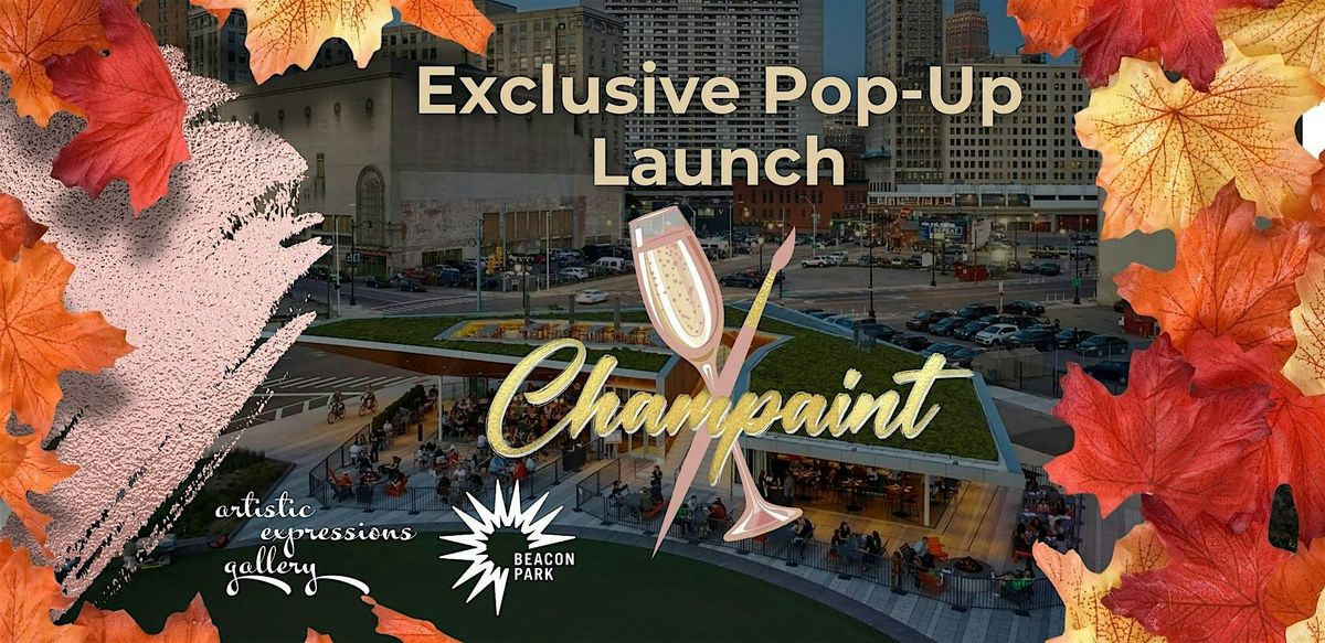CHAMPAINT Pop-Up Launch at Beacon Park\u2019s Fall After Dark