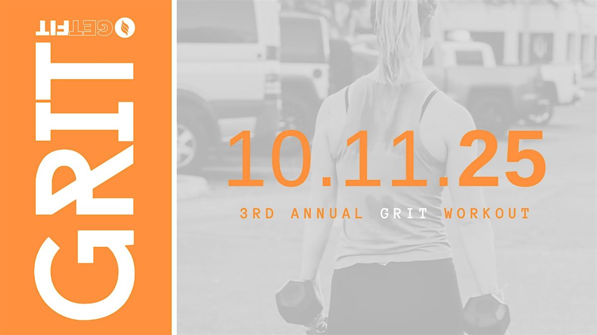 3rd Annual GRIT Workout [Get Fit Meridian]