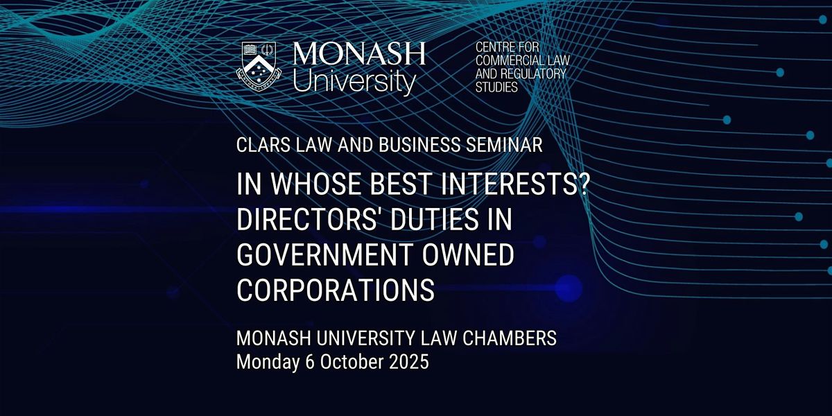 In Whose Best Interests? Directors' Duties in Government Owned Corporations