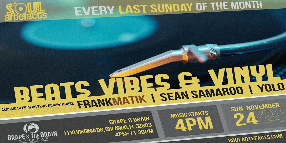 Beats Vibes & Vinyl at Grape & The Grain