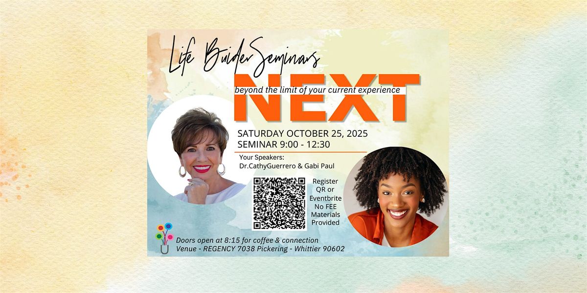 "NEXT" Beyond the limit of your current experience