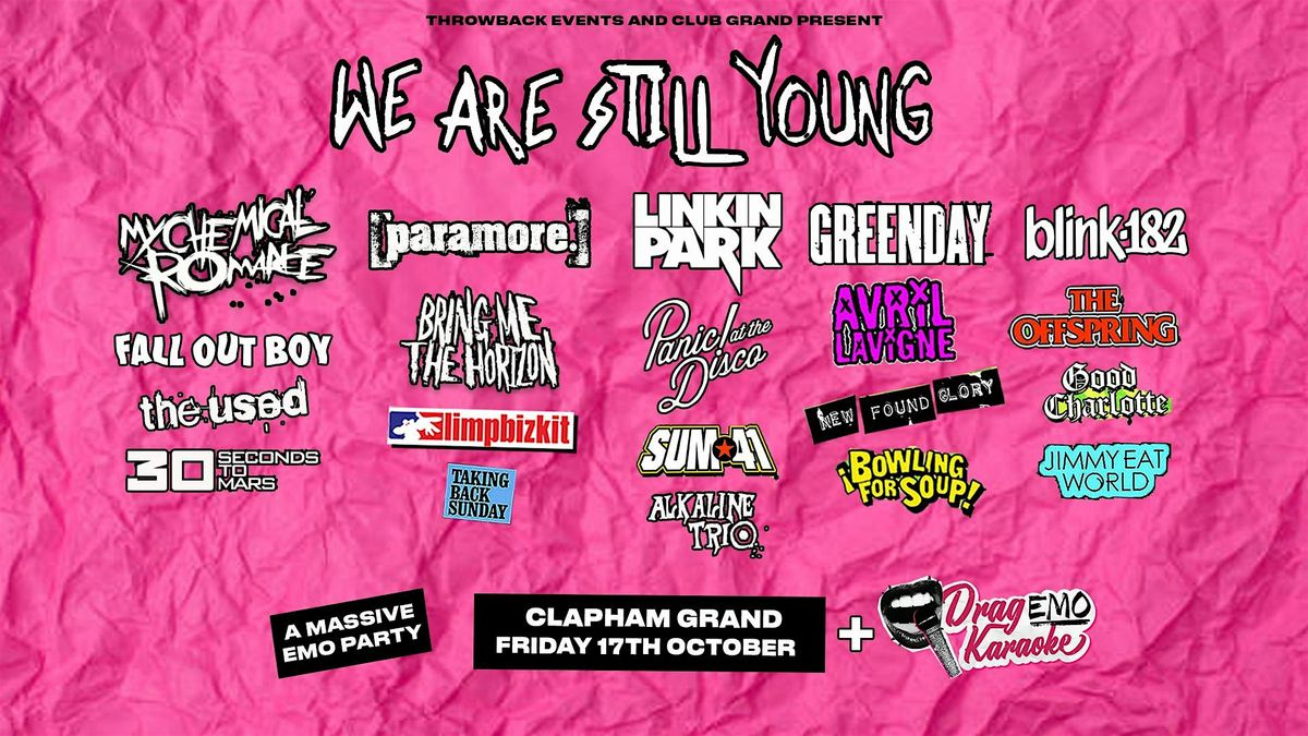 We Are Still Young (London)