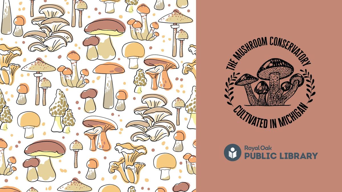 Hands-On Mushroom Growing Tour: Discover the Wonders of the Fungi Kingdom & Grow Your Own Mushrooms