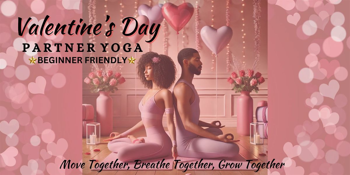 Unwind, Connect, and Celebrate Love: Valentine's Day Couples Yoga