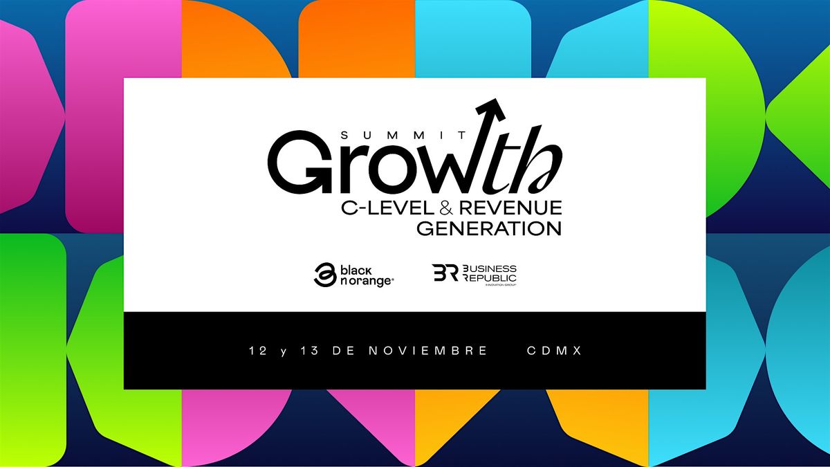 Growth Summit  CDMX 2025