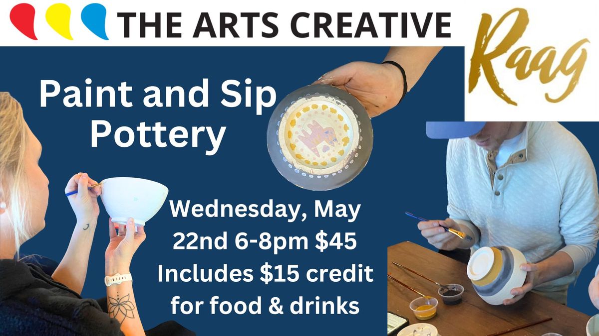 Sip and Paint Pottery! At Raag Progressive Indian Cuisine  