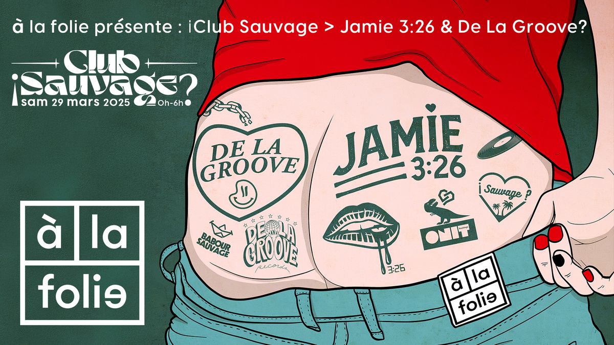 \u00a1Club Sauvage: Jamie 3:26 & De La Groove? 