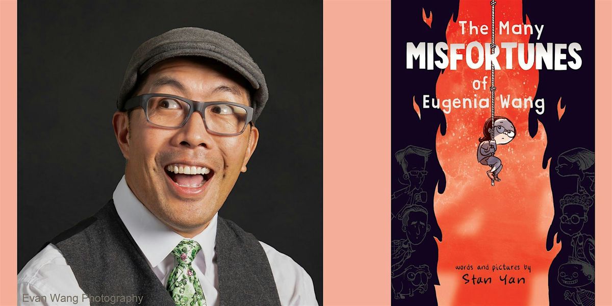 Stan Yan -- "The Many Misfortunes of Eugenia Wang"