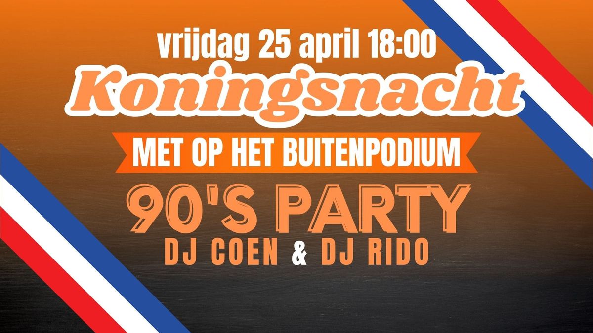 KONINGSNACHT IN HEEMSKERK "90'S SHOW" \ud83e\udea9