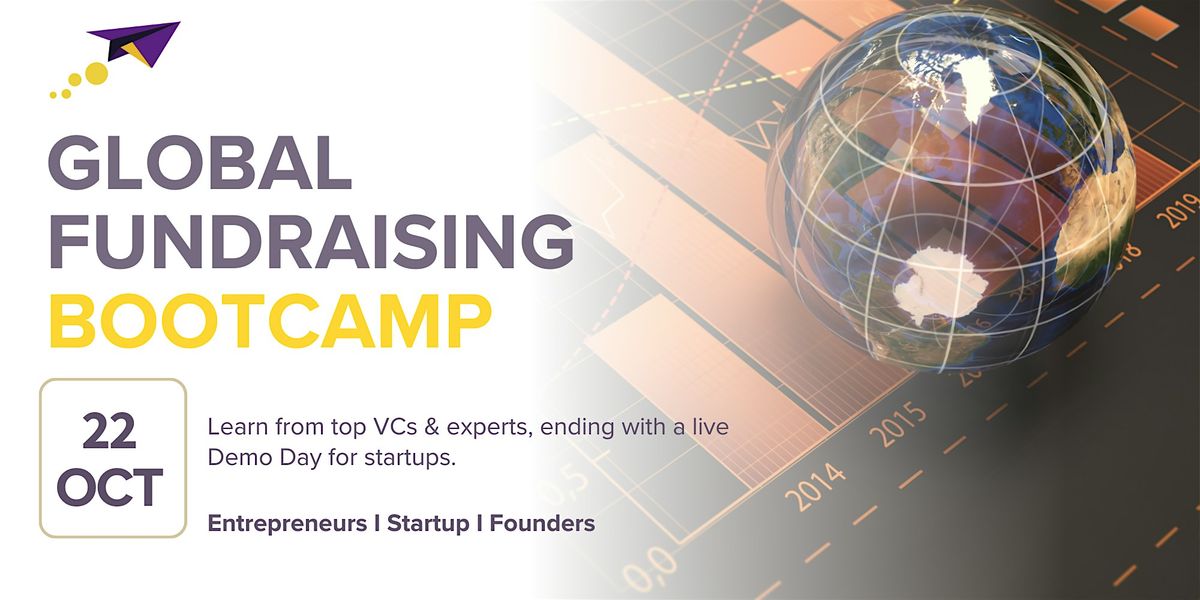 Global Fundraising Bootcamp | Entrepreneurs Startups & Founders