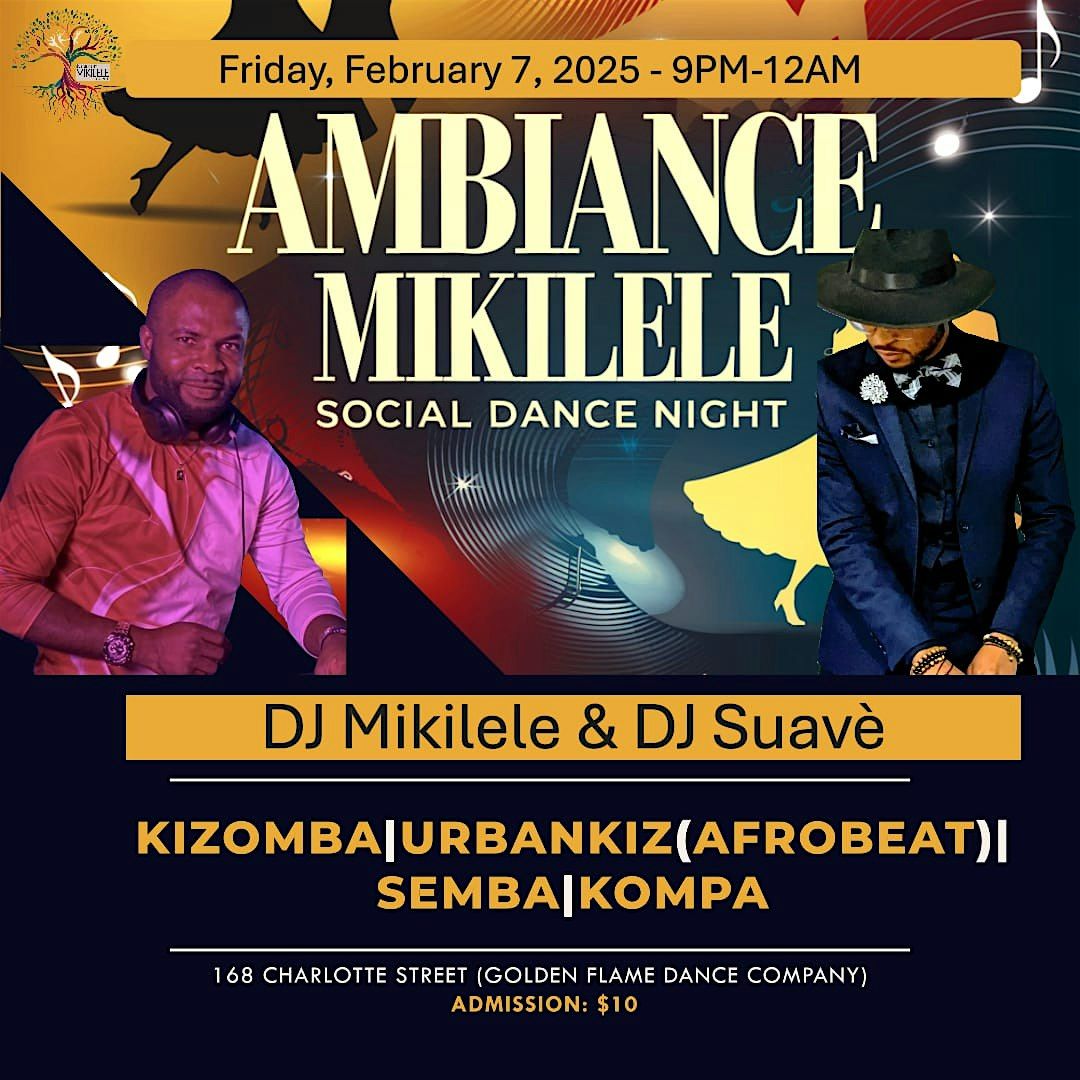 Ambiance Mikilele - Kizomba, Konpa, Afrobeat Dance Night