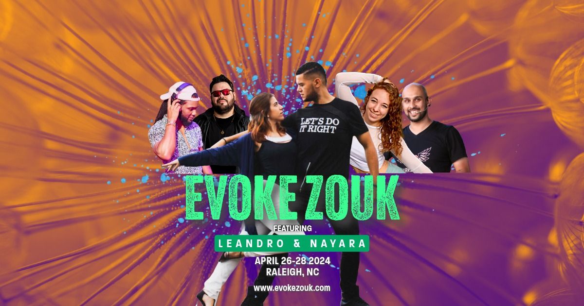 EVOKE ZOUK 2024 featuring Leandro and Nayara
