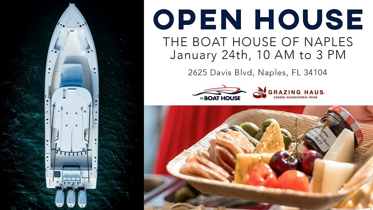 Welcome to The Boat House of Naples  - Open House Event