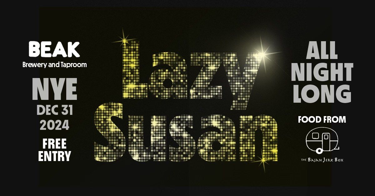 New Years Eve - Lazy Susan All Night long