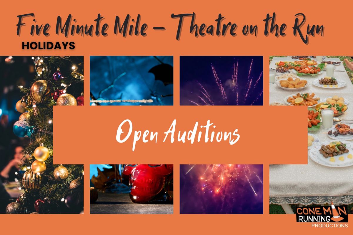 Open Auditions for Five Minute Mile - Holiday Edition!