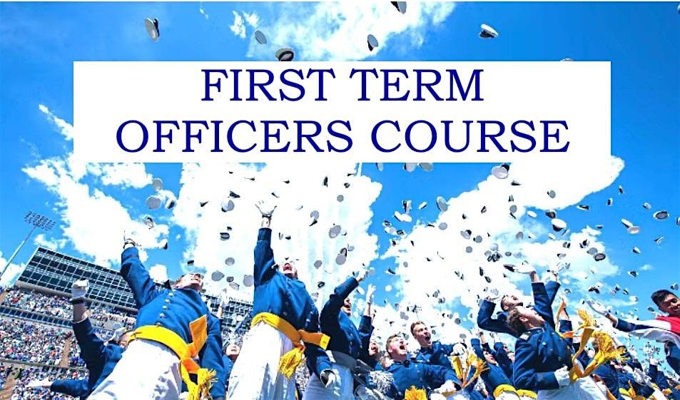 First Term Officers Course