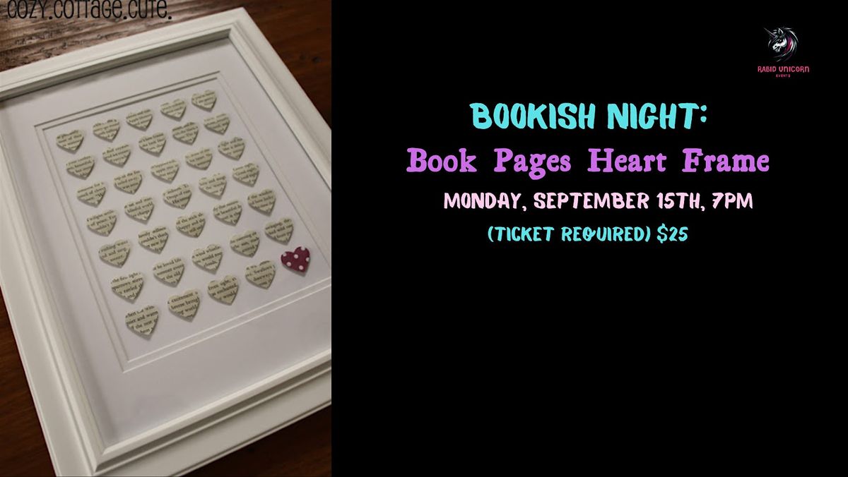Bookish Night: Book Pages Heart Frame