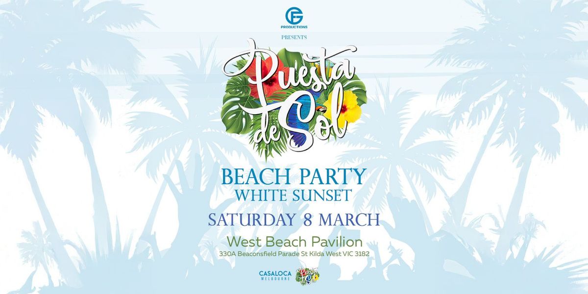 Puesta De Sol Beach Party | White Sunset 