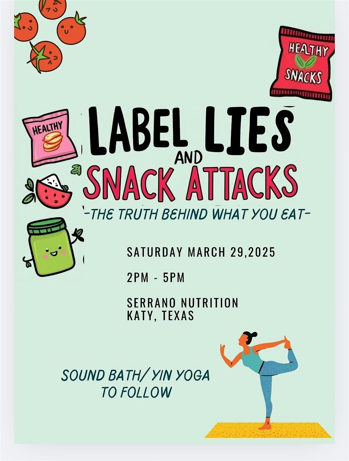 Label lies and Snack attacks-Nutrition\/Yoga Class