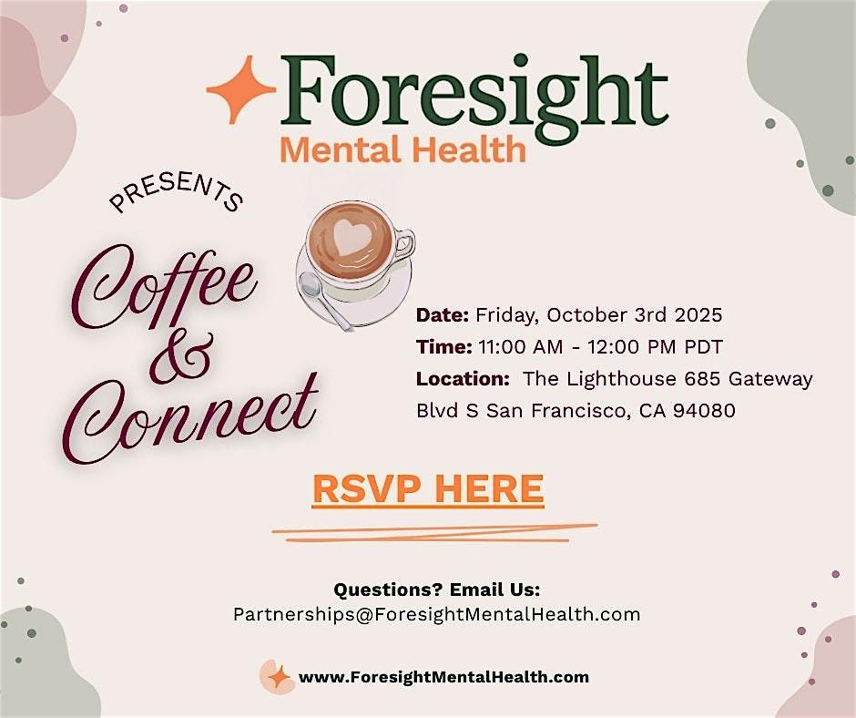 Coffee & Connect with Foresight Mental Health
