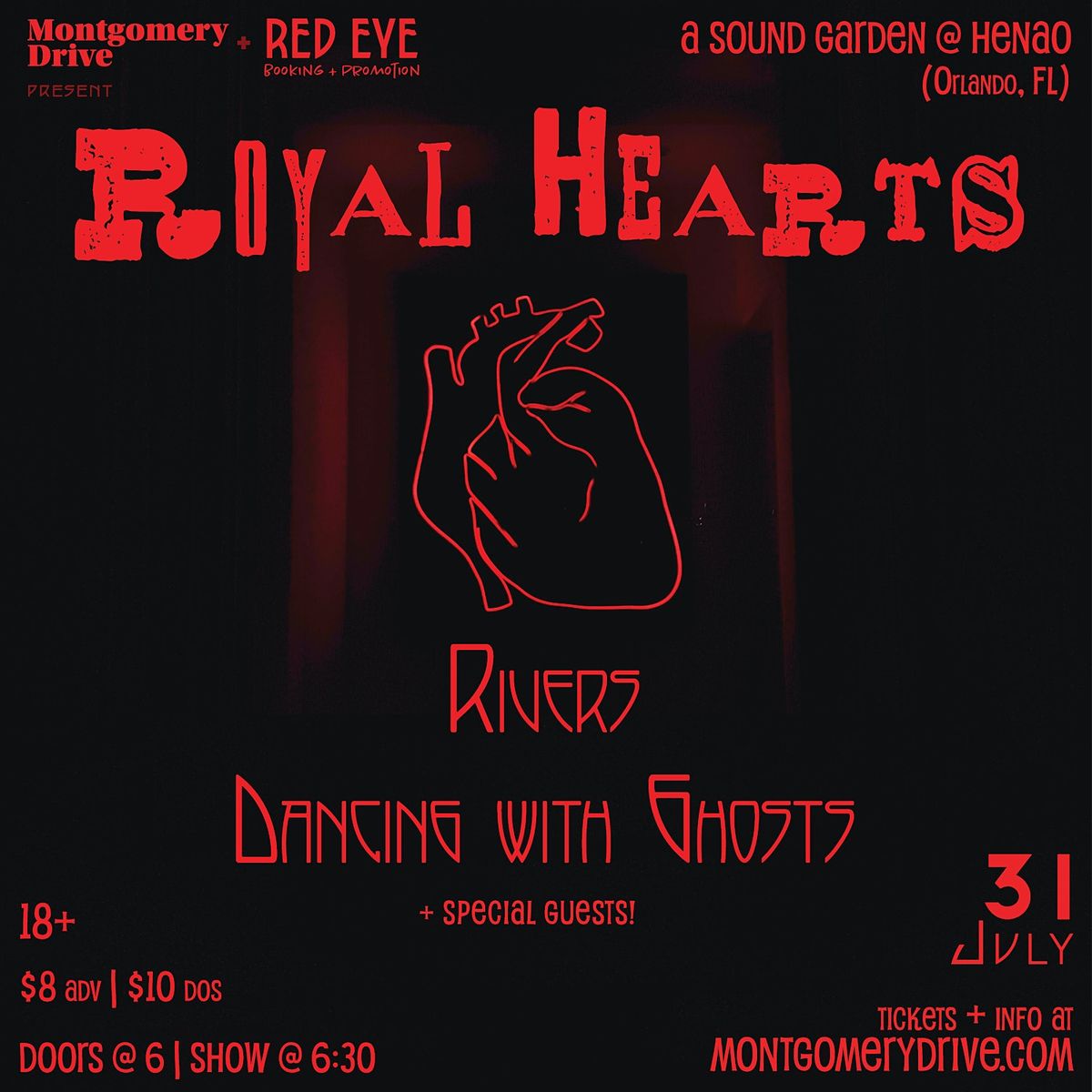 Royal Hearts with Rivers, Dancing With Ghosts plus Special Guests!