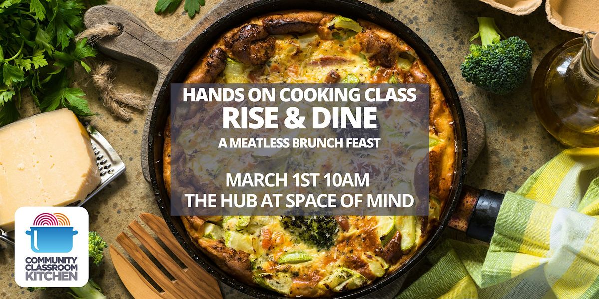 Rise & Dine: A Meatless Brunch Feast