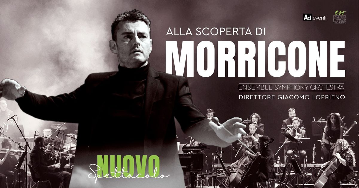 ALLA SCOPERTA DI MORRICONE - 10 Marzo - Teatro Alighieri - Ravenna