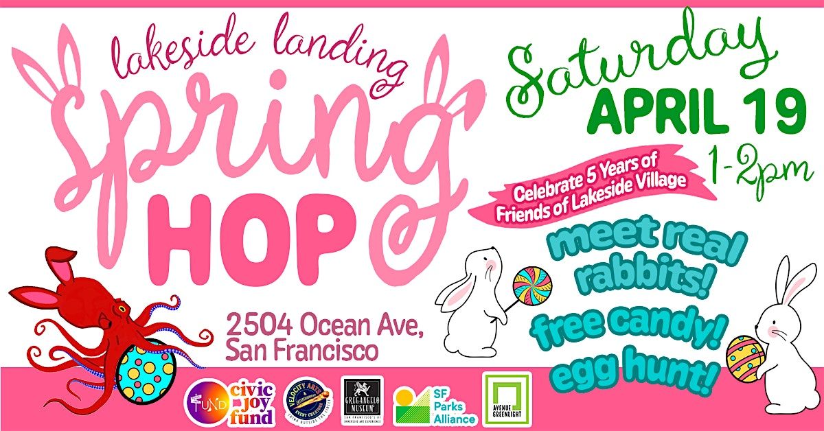 Spring Hop in Lakeside Village with rabbits, free candy hunt, and more!