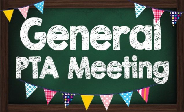 General PTA Meeting