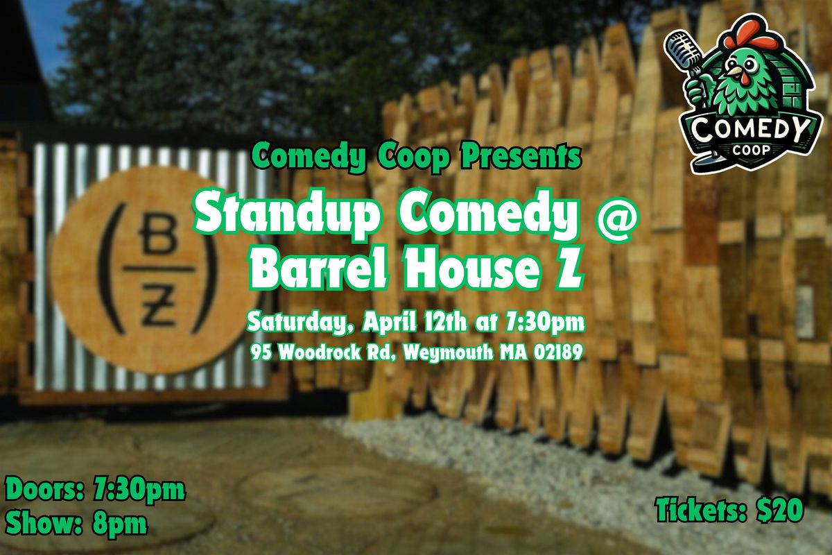 Comedy Coop Presents: Stand Up Comedy @ Barrel House Z