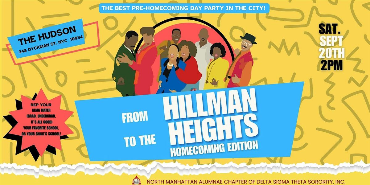 From Hillman to the Heights: The Homecoming Edition
