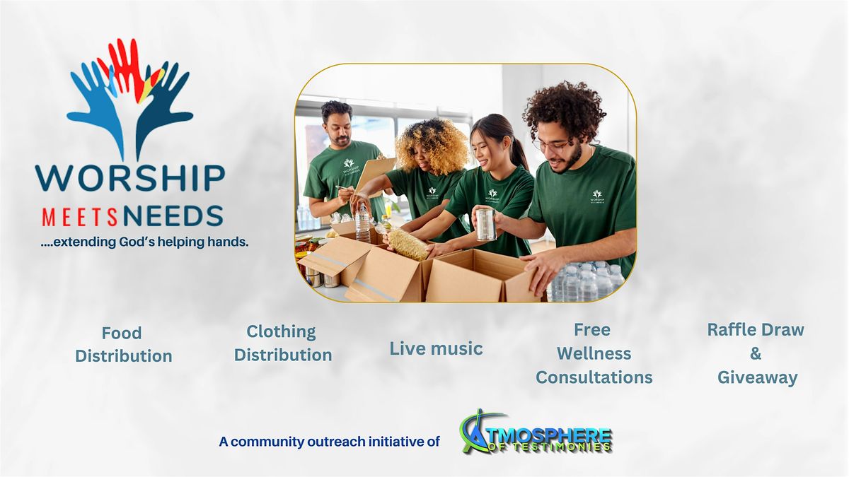 Worship Meets Needs 4.0 - Community Outreach