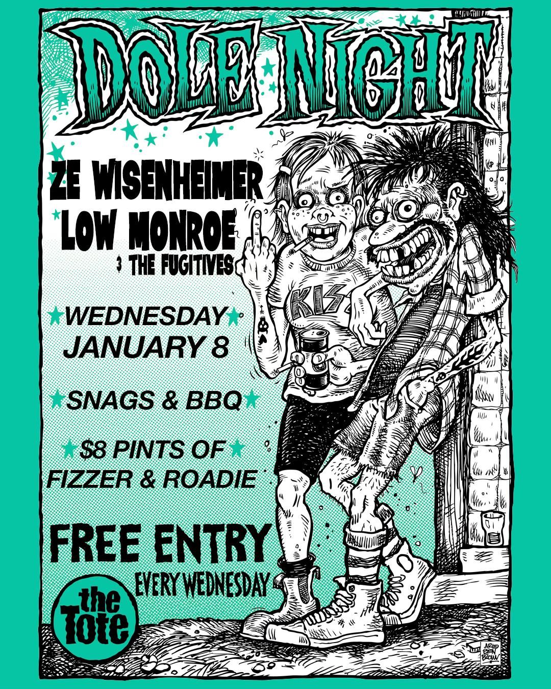 DOLE NIGHT w\/ Ze Wisenheimer & Low Monroe & The Fugitives