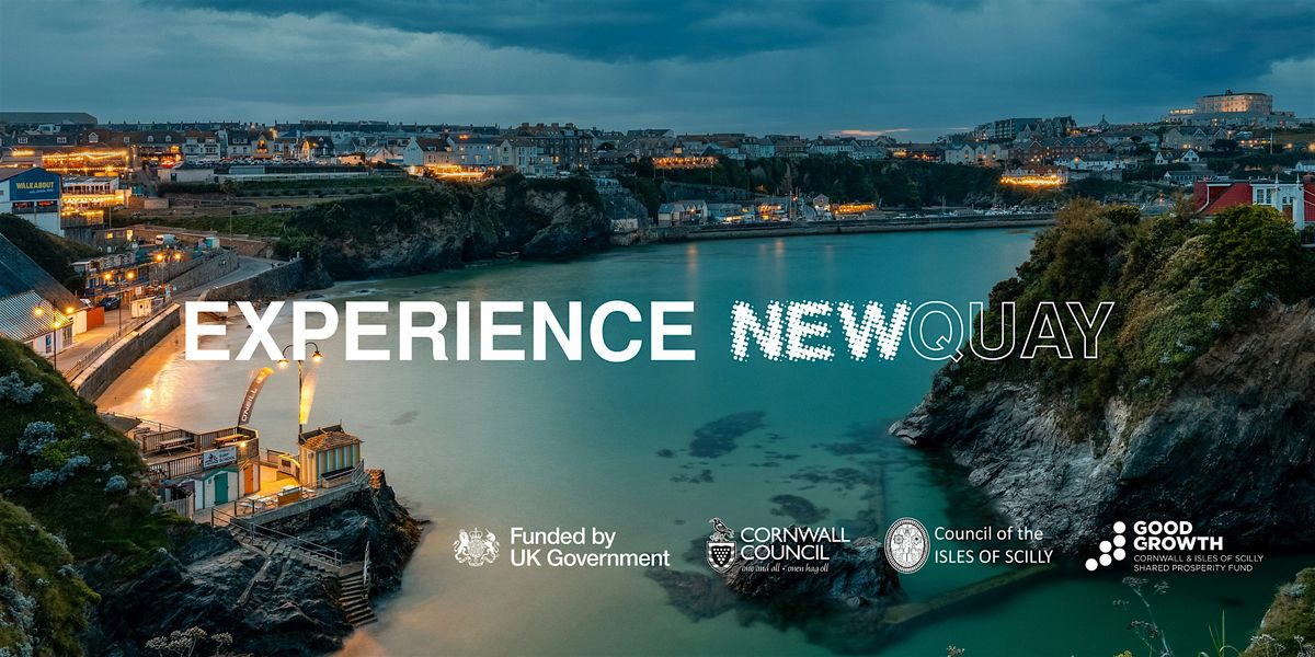 Experience Newquay: Looking Back, Moving Forward