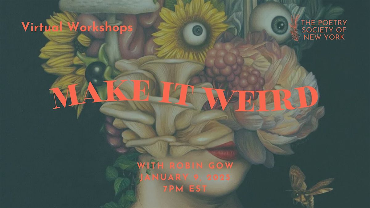 PSNY Virtual Workshop: Make it Weird