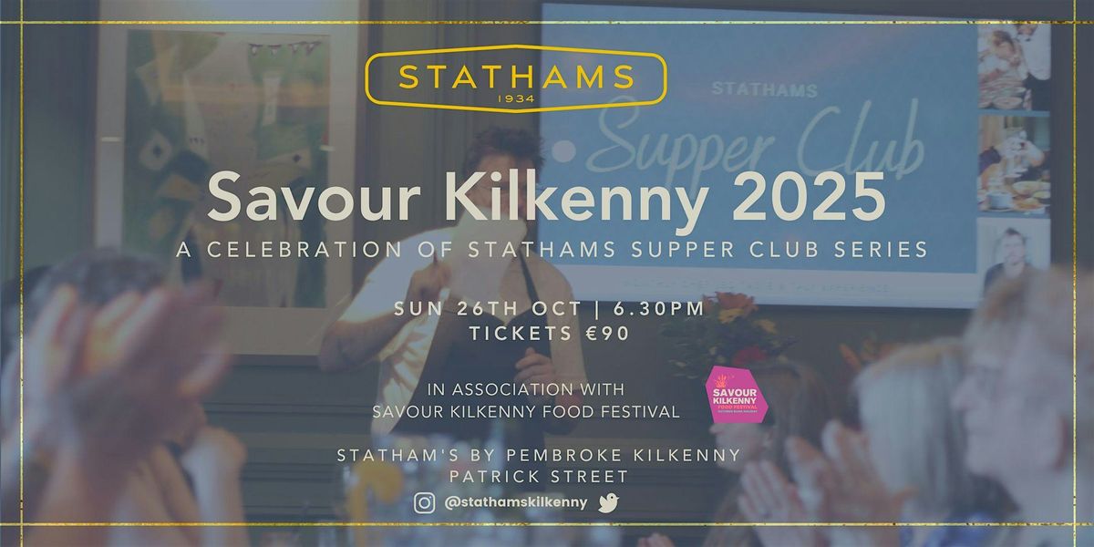 A Celebration of Stathams Supper Club Series