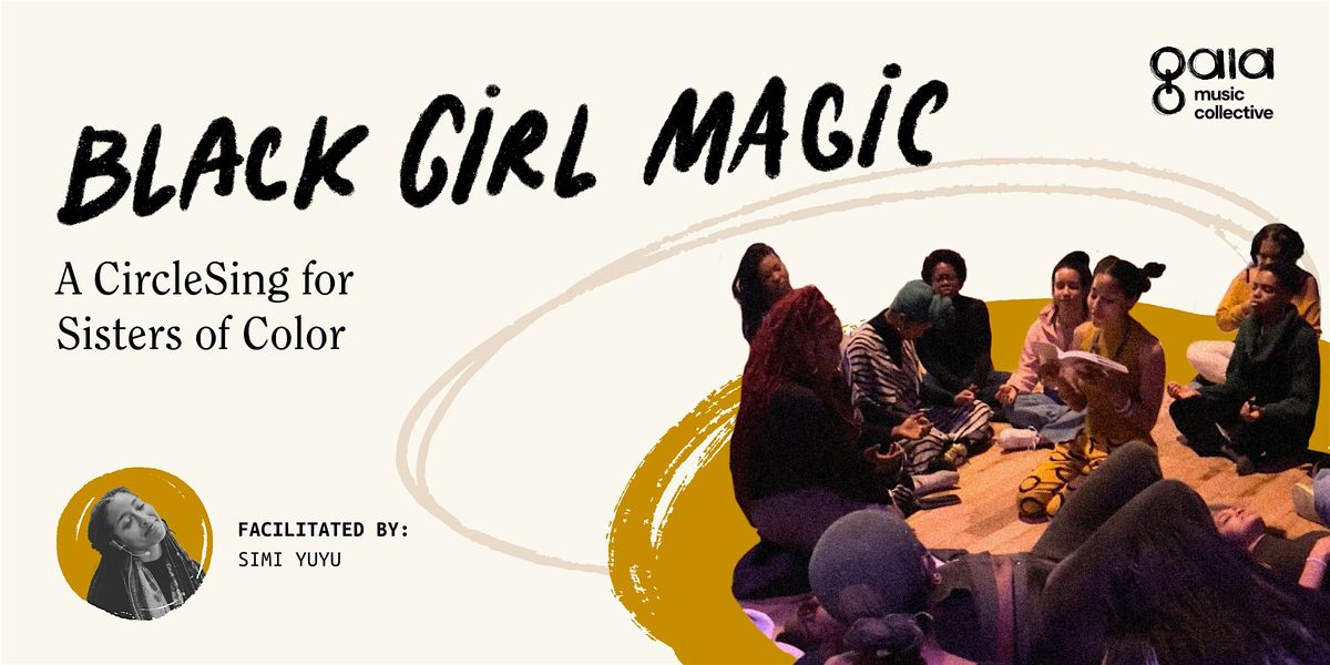 Black Girl Magic CircleSing