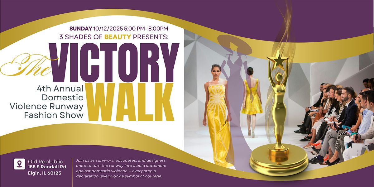 "THE VICTORY WALK" Fashion Runway Show