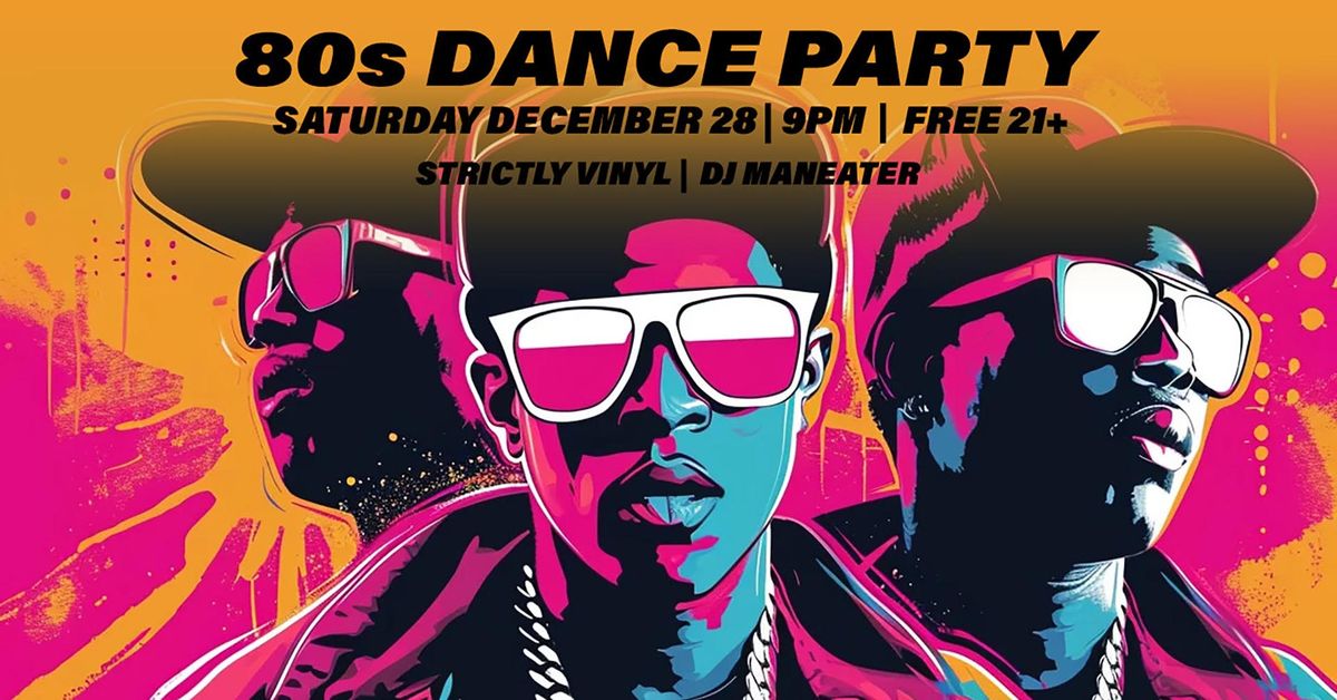 80's DANCE PARTY at Yucca Lounge