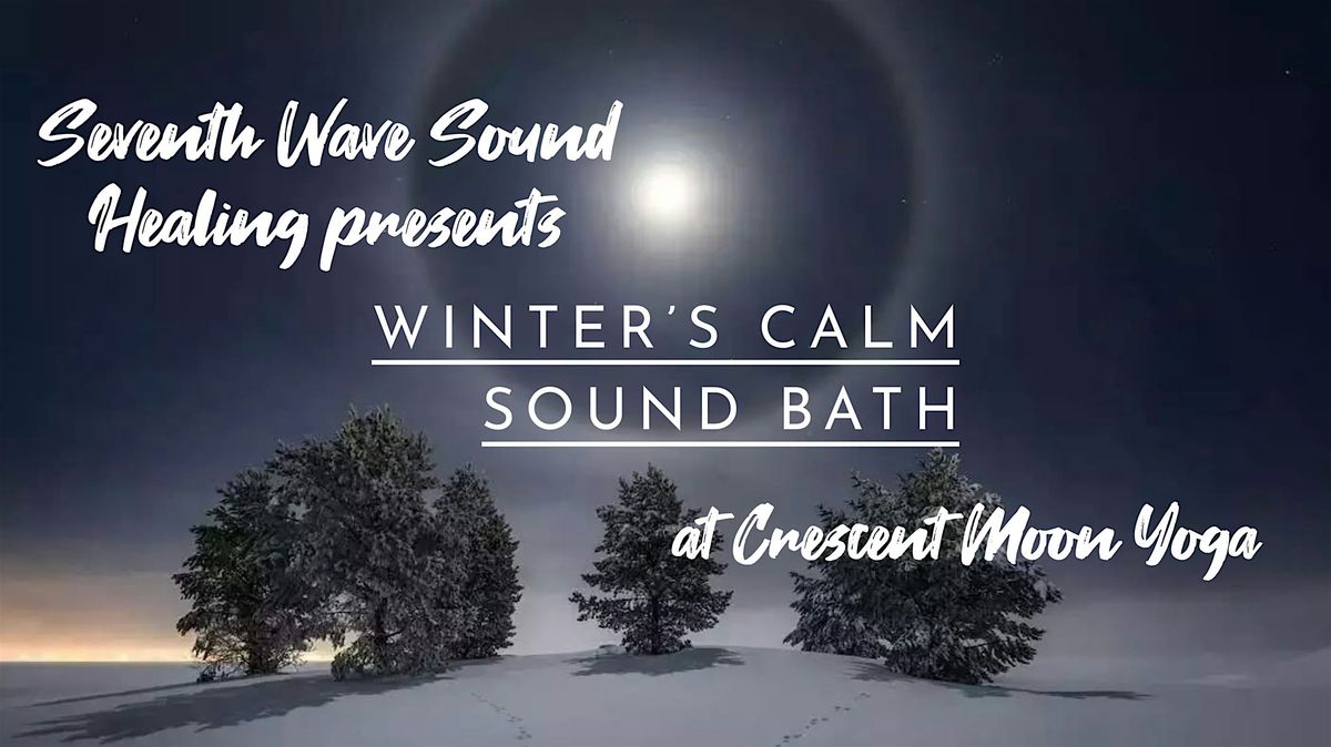 Winter's Calm Sound Bath