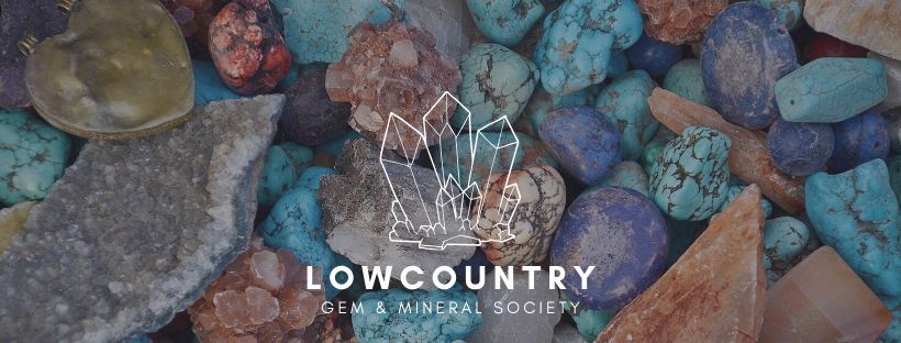 Lowcountry Gem & Mineral Society Monthly Meeting